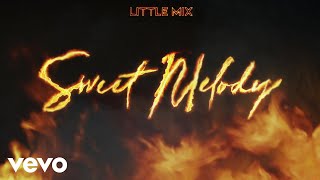 Little Mix - Sweet Melody (PS1 Remix) [Audio]