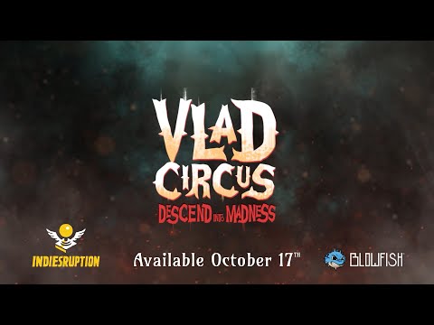 Vlad Circus: Descend into Madness - Coming October 17! thumbnail