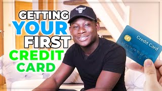 How To Get Your First Credit Card | UK 2021