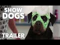 Show Dogs | Final Trailer | Open Road Films