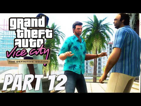Grand Theft Auto: Vice City - The Definitive Edition PART 12