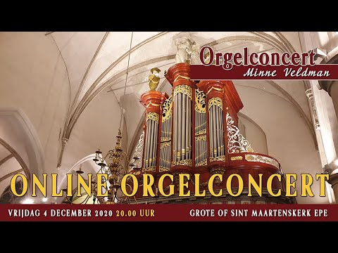 Orgelconcert Minne Veldman Epe 4 december 2020