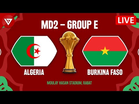 🔴ALGERIA vs BURKINA FASO - CAF Africa Cup of Nations 2025 Preview & Predictions