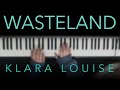 WASTELAND | TALK Piano Cover
