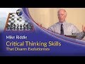 Mike Riddle Critical Thinking Skills That Disarm Evolutionists