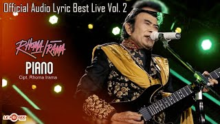 Download lagu Rhoma Irama - Piano ( Audio Lyric Best live Vol.2) mp3 Download lagu Rhoma Irama - Piano ( Audio Lyric Best live Vol.2) mp3