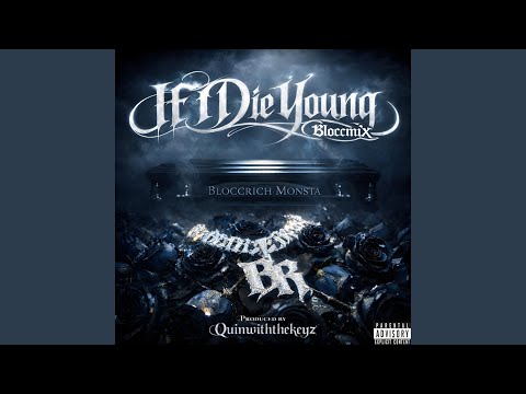 If I Die Young (BloccMix)