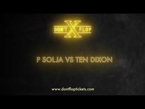 P-Solja vs Ten Dixon