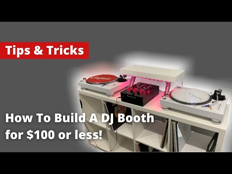 How to build a DJ Booth for $100 or less!