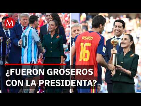 Sheinbaum detalla su interacción con Rodri y Messi durante la final del Mundial 2026