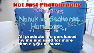 Review, Nanuk 935 vs Seahorse 920 hard case, Not Just Photography