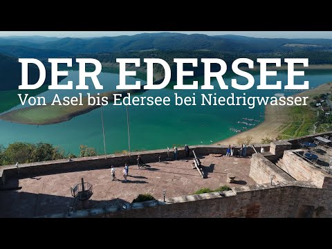 Edersee: von Asel bis Edersee bei Niedrigwasser – Atlantis, versunkene Brücken & Dörfer