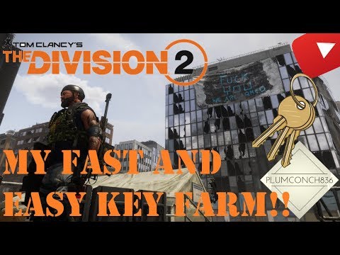 The Division 2 - MY FAST and EASY FACTION KEY FARMING ROUTE - 26 KEYS EVERYDAY - TIPS AND HINTS