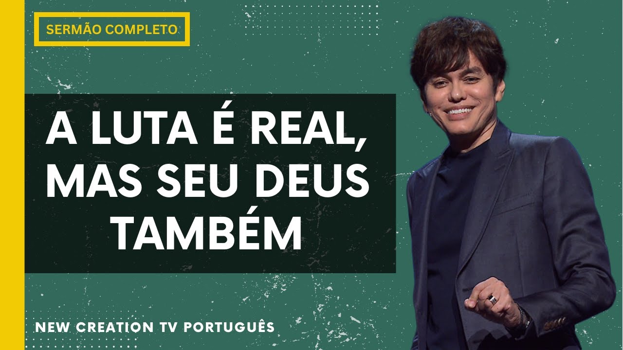 Supere As Lutas Da Vida | Joseph Prince | New Creation TV Português