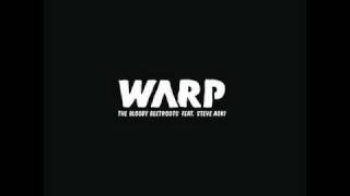 Warp 1.9 - The Bloody Beetroots feat. Steve Aoki