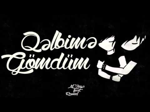 Lil Veys ft. Raniel - Qəlbimə Gömdüm (vocal: Fredy Despot)