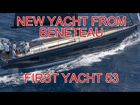 Beneteau First Yacht 53 with Eric LeVine