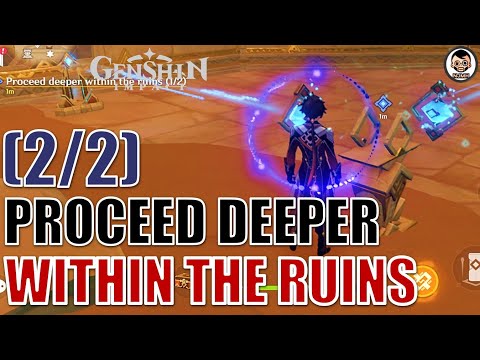 Proceed deeper within the ruins (0/2) | The Secret of Al-Ahmar | Genshin Impact