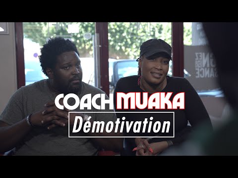 Coach Muaka Goes Live: "Demotivation"