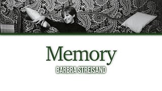 Barbra Streisand 'Memory' - Lyrics/Paroles