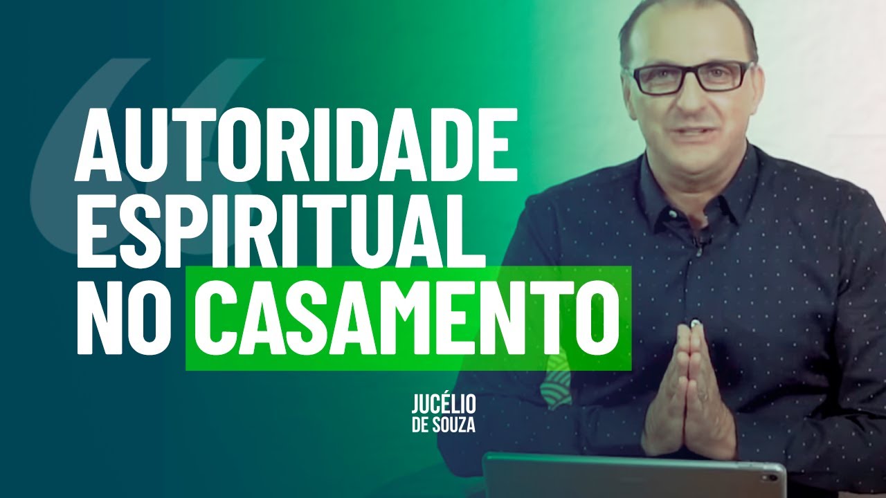 ENTENDENDO A AUTORIDADE ESPIRITUAL NO CASAMENTO | IMPARTINDO O CORAÇÃO