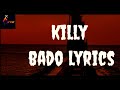 Killy (bado lyric video)