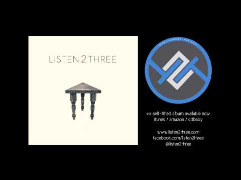 Listen 2 Three - I Will - Copyright 2012