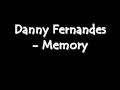 Danny Fernandes - Memory 