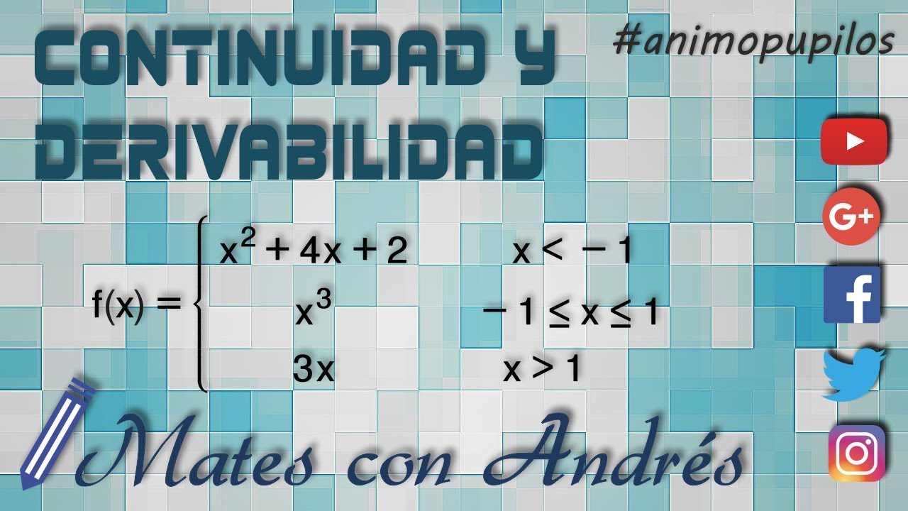 Continuidad y derivabilidad de una función “a trozos” 02 BACHILLERATO MATEMÁTICAS