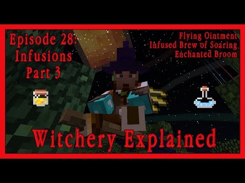 ƒelinoel - Witchery Explained: Episode 28, Infusions pt3, Enchanted Broom, Flying Ointment, Brew of Soaring
