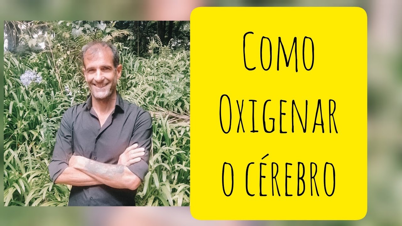 Como oxigenar o cérebro