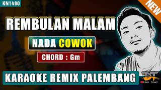 Download lagu REMBULAN MALAM (NADA PRIA) - KARAOKE REMIX PALEMBANG mp3 Download lagu REMBULAN MALAM (NADA PRIA) - KARAOKE REMIX PALEMBANG mp3