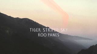Roo Panes - Tiger Striped Sky (Official Audio)