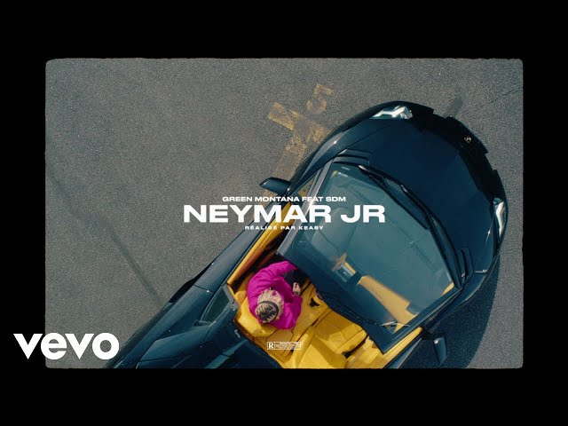 Neymar Jr von Green Montana ((jetzt ansehen))
