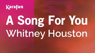 A Song For You - Whitney Houston | Karaoke Version | KaraFun