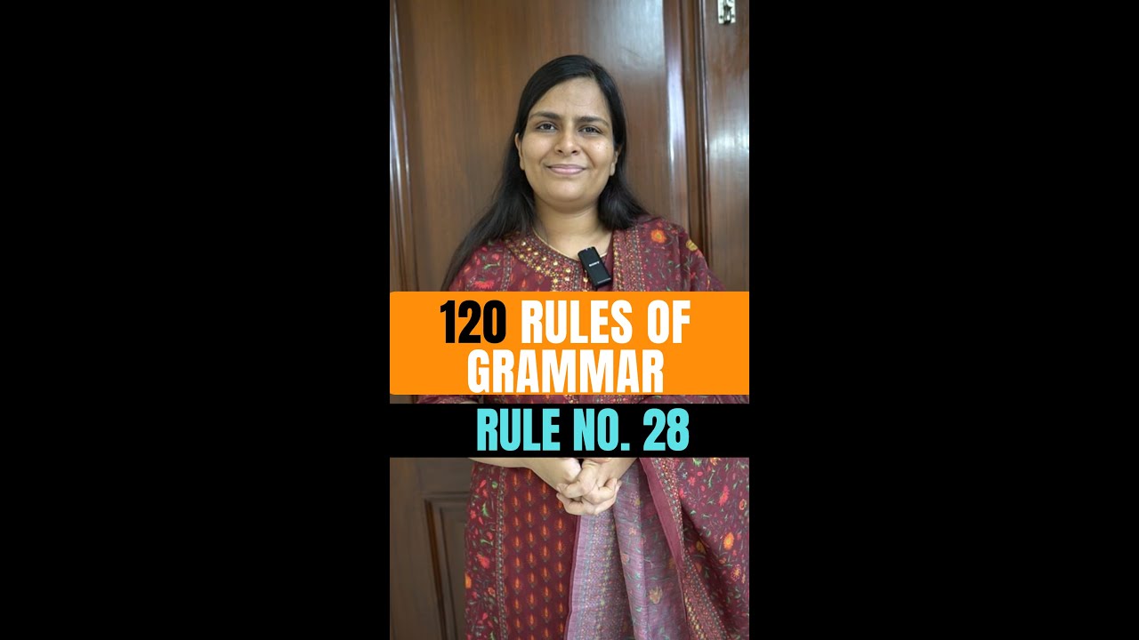 120 rules of grammar | Rule 28 Grammar Rules | Nimisha Bansal