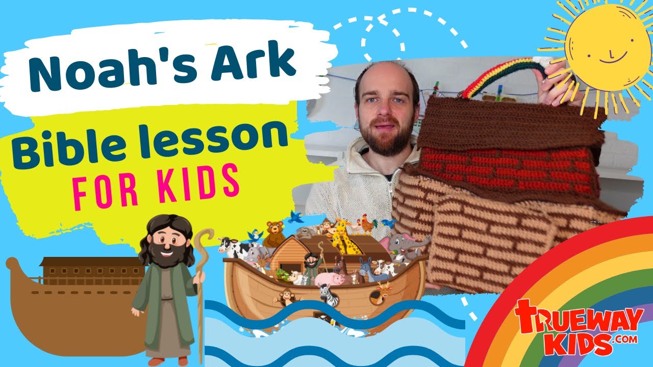 Noah Bible lesson for Kids