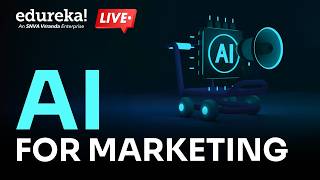 AI for Marketing |Top AI Marketing Tools | Beginner's Guide to AI Marketing | Generative AI |Edureka