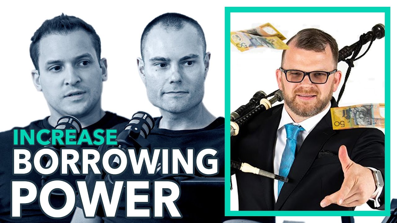 EP 020: 5 Practical Ways to Increase Your Borrowing Power with Aaron Whybrow