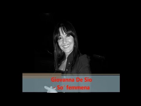 Giovanna De Sio - So' femmena (Official audio)