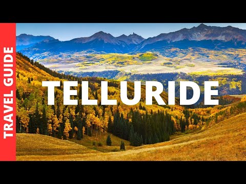 Telluride Colorado Travel Guide: 20 BEST Things To Do In Telluride CO