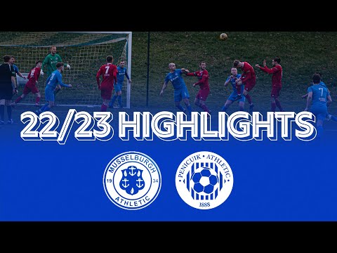 MATCH HIGHLIGHTS | Musselburgh Athletic 3-1 Penicuik Athletic (2022/23)