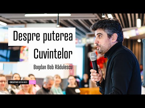 Bogdan Bob Radulescu: Despre puterea cuvintelor