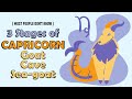 3 Stages of CAPRICORN Zodiac Sign