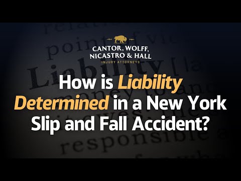 How is Liability Determined in a New York Slip and Fall Accident?