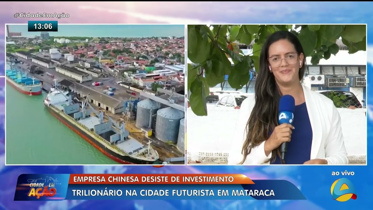 Cidade em Ação - Empresa chinesa desiste de investimento trilionário na cidade futurista em Mataraca