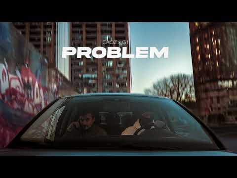Caoz ft G1 - Problem