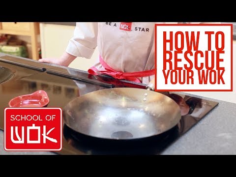 How to Rescue your Wok