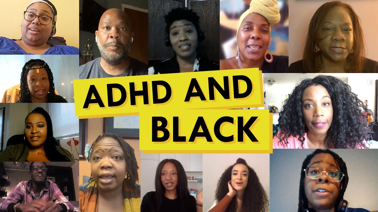What It's Like to Be ADHD and Black