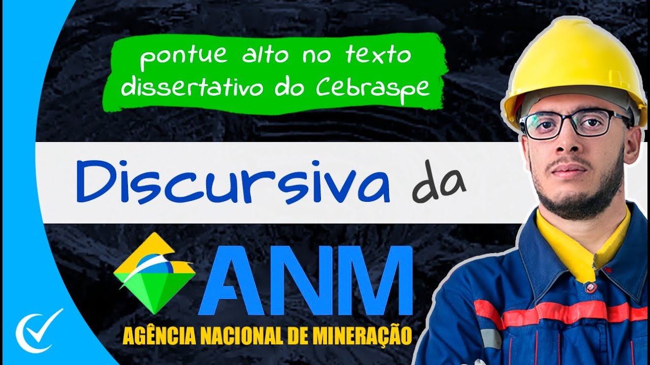 DISCURSIVA ANM (TEXTO DISSERTATIVO): USE O TIPO CERTO PARA O CONCURSO DO CEBRASPE